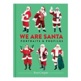 We Are Santa - Carte Foto de Ron Cooper, 50 Portrete Profesioniste Mos Craciun, Povesti