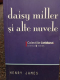 Henry James - Daisy Miller si alte nuvele (2008)