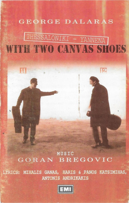 Casetă audio George Dalaras, Goran Bregovic &lrm;&ndash; Thessaloniki - Yannena With..
