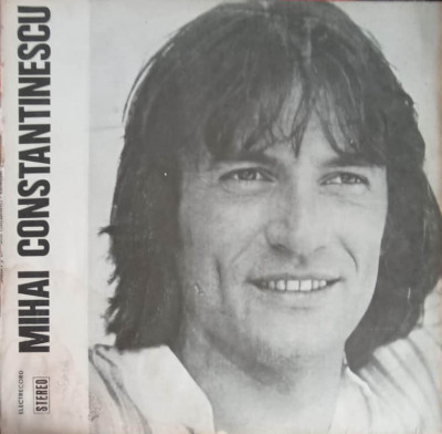 Disc vinil, LP. SPERANTA SI VIS-MIHAI CONSTANTINESCU foto