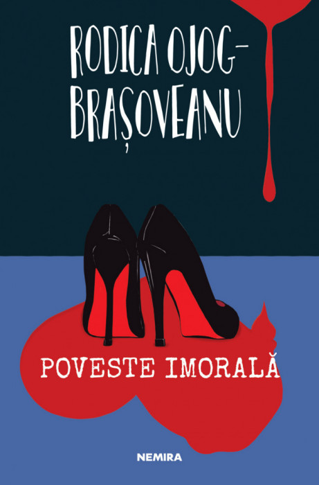 Poveste Imorala, Rodica Ojog-Brasoveanu - Editura Nemira