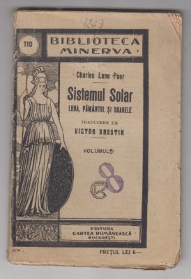 myh 620 - Biblioteca Minerva - 110 - Sistemul solar - vol I - Charles Lane Poor foto