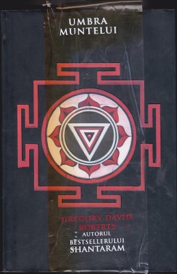 bnk ant Gregory David Roberts - Umbra muntelui foto