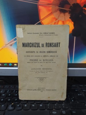 Resmerița, Marchizul de Ronsart. Adevărata sa origine rom&amp;acirc;nească, Buc. 1915, 182 foto