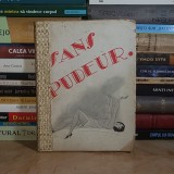 RENEE CAMERA ( RENEE DUNAN ) - SANS PUDEUR , ILLUSTRE PAR VALTI , PARIS , 1931 ( RARA , EROTICA ) #