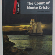 THE COUNT OF MONTE CRISTO by ALEXANDRE DUMAS , text adaptation by CLARE WEST , LEVEL THREE , 2010, CARTE PENTRU INVATAREA LIMBII ENGLEZE