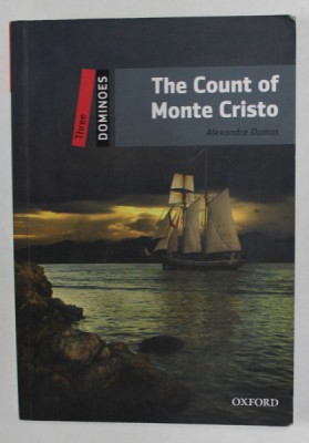 THE COUNT OF MONTE CRISTO by ALEXANDRE DUMAS , text adaptation by CLARE WEST , LEVEL THREE , 2010, CARTE PENTRU INVATAREA LIMBII ENGLEZE foto