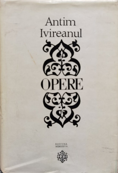 Opere (editie Critica) - Antim Ivireanul ,556627