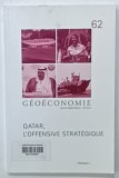 GEOECONOMIE , REVUE TRIMESTRIELLE , SUBJET : QATAR , L &#039;OFFENSIVE STRATEGIQUE , no. 62 , 2012