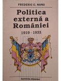 Frederic C. Nanu - Politica externa a Romaniei 1919-1933 (Editia: 1993)