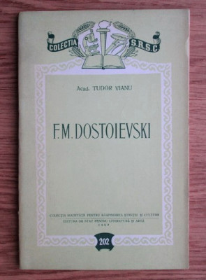 Tudor Vianu - F. M. Dostoievski foto