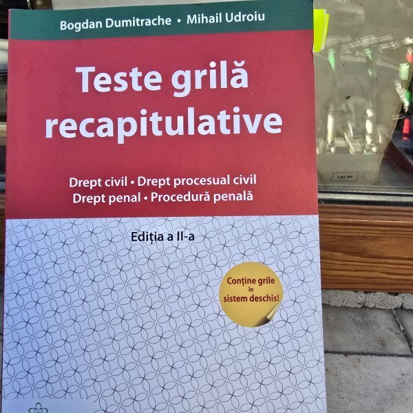 Teste grila recapitulative Drept civil drept procesual civil, Drept penal procedura penala - Bogdan Dumitrache, Mihai Udroiu editia II