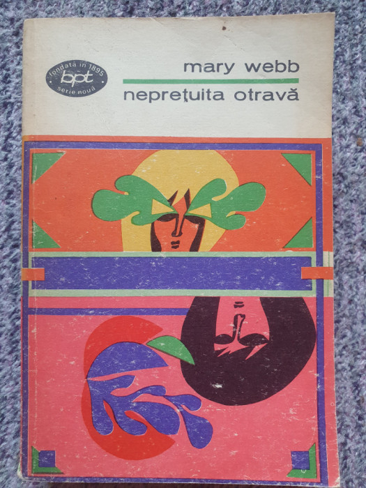 MARY WEBB - NEPRETUITA OTRAVA, 1970, BPT nr 553, 361 pag