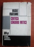 Vasile Frăteanu - Critica g&icirc;ndirii mitice
