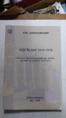 Ion Agrigoroaiei - Iasii in anii 1916-1918 cu dedicatie foto