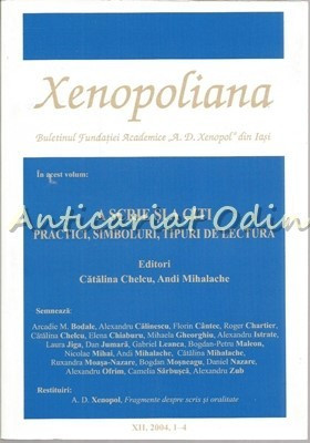 Xenopoliana. A Scrie Si A Citi - XII, 2004, 1-4 - Coordonator: Alexandru Zub foto