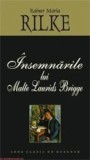 Cumpara ieftin Insemnarile lui Malte Laurids Brigge. Editie 2015/Rainer Maria Rilke