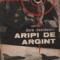 Aripi de argint - Roman