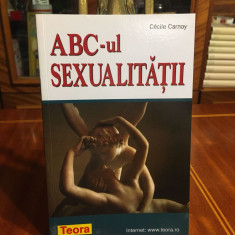 Cecile Carnoy - ABC-UL SEXUALITATII (Ca noua!)