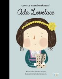 Ada Lovelace. Volumul 34. Copii cu visuri indraznete
