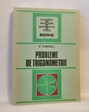 Probleme de trigonometrie, F. Turtoiu, 1986, ed. a II-a