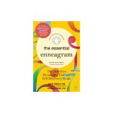 The Essential Enneagram: The Definitive Personality Test and Self-Discovery Guide