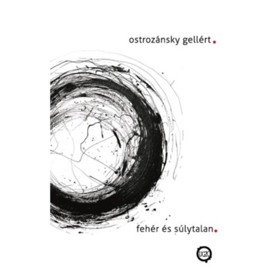 Feh&amp;eacute;r &amp;eacute;s s&amp;uacute;lytalan - Ostroz&amp;aacute;nsky Gell&amp;eacute;rt foto