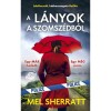 A l&aacute;nyok a szomsz&eacute;db&oacute;l - Mel Sherratt