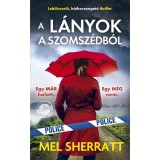 A l&aacute;nyok a szomsz&eacute;db&oacute;l - Mel Sherratt