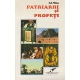 Patriarhi si profeti