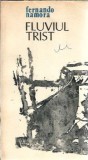 Fluviul trist Fernando Namora editura Univers 1988 carte clasica proza veche colectie