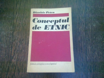 CONCEPTUL DE ETNIC - DIONISEI PETCU foto