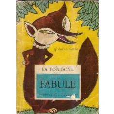 Fabule (colectia Prima mea biblioteca) - La Fontaine
