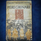 Cumpara ieftin PEREGRINARE - FERNAO MENDES PINTO