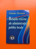 Relațiile externe ale administrației publice locale - Cristian Iftiomaie