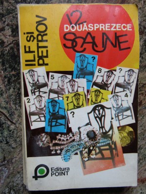 DOUASPREZECE SCAUNE-ILF SI PETROV foto