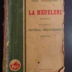 La Medeleni Vol I - Editia A Ii-a - Ionel Teodoreanu ,543661