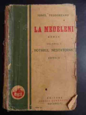 La Medeleni Vol I - Editia A Ii-a - Ionel Teodoreanu ,543661 foto