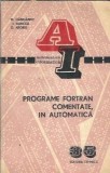 Cumpara ieftin Programe Fortran comentate, in automatica - M. Hanganut