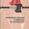 Programe Fortran comentate, in automatica - M. Hanganut
