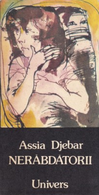 Assia Djebar - Nerabdatorii foto