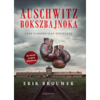 Auschwitz bokszbajnoka - Leen Sanders igaz t&amp;ouml;rt&amp;eacute;nete - Erik Brouwer foto