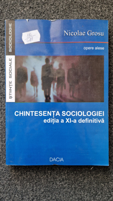 CHINTESENTA SOCIOLOGIEI - Nicolae Grosu