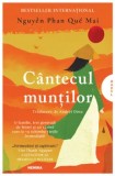 Cumpara ieftin Cantecul muntilor/Nguyen Phan Que Mai