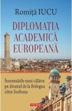 Diplomatia academica europeana - Romita Iucu
