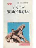 Jakub Karpinski - ABC-ul democrației (editia 1993)