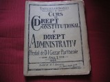 Cezar Parthenie - Curs de drept constitutional si drept administrativ - 1924