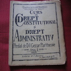 Cezar Parthenie - Curs de drept constitutional si drept administrativ - 1924