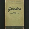 GEOMETRIA, Manual vechi și rar pentru clasa a IX-A - Gh. D. Simionescu, Cezar Coșniță - Matematică / Geometrie / Trigonometrie pentru Elevi de Liceu, 1958, Clasa 11, Didactica si Pedagogica