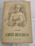 V. Kaverin - Carte deschisă (Ed. Cartea Rusă - 1955)